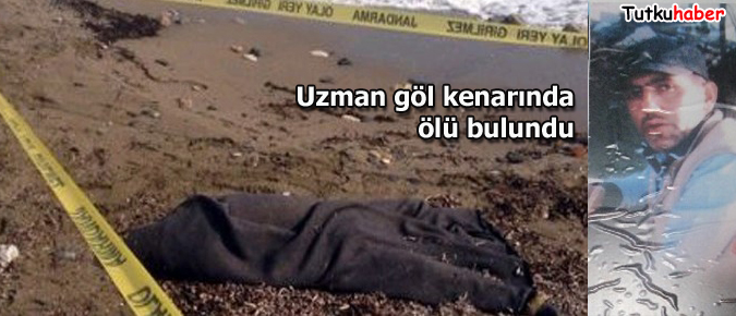 Aranan Uzman Çavuş ölü bulundu