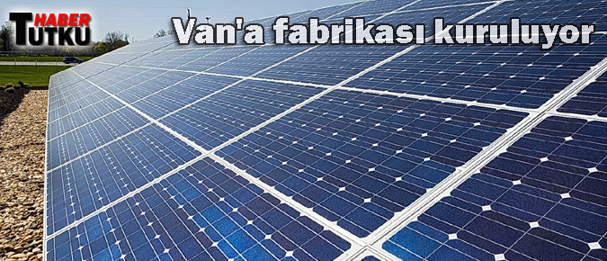 Van'a fabrikasını kuracaklar