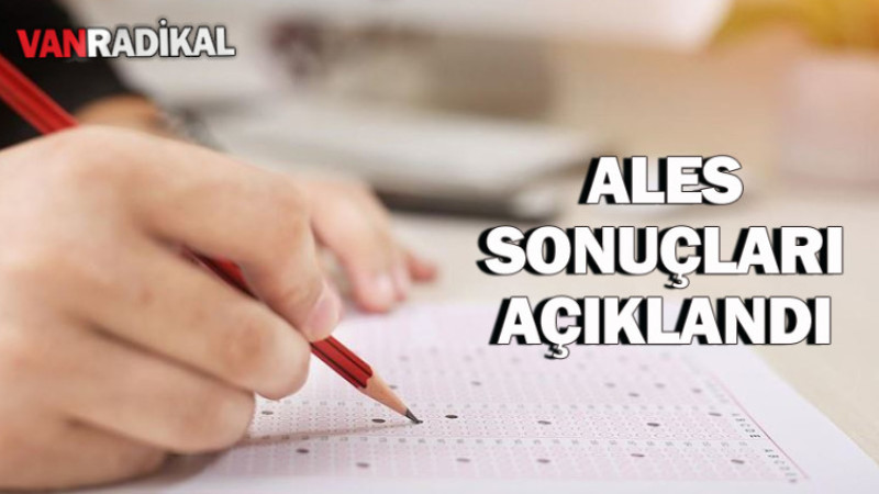 Ales Sonuçları  Açıklandı 