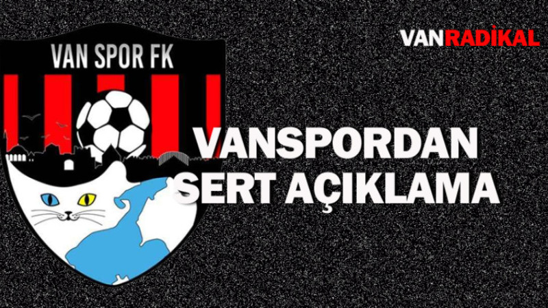 Vanspor'dan sert açıklama 