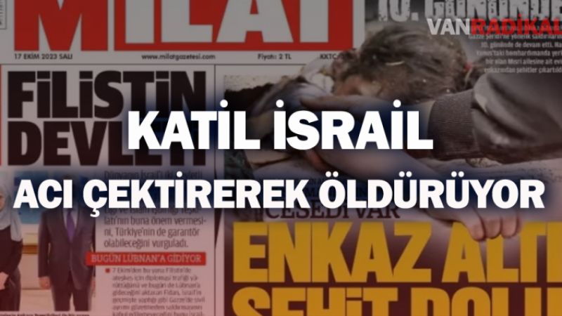 KATİL İSRAİL ACI ÇEKTİREREK ÖLDÜRÜYOR