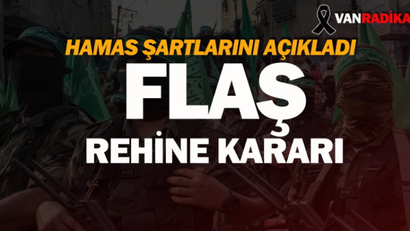 Hamas ateşkes şartlarını açıkladı 