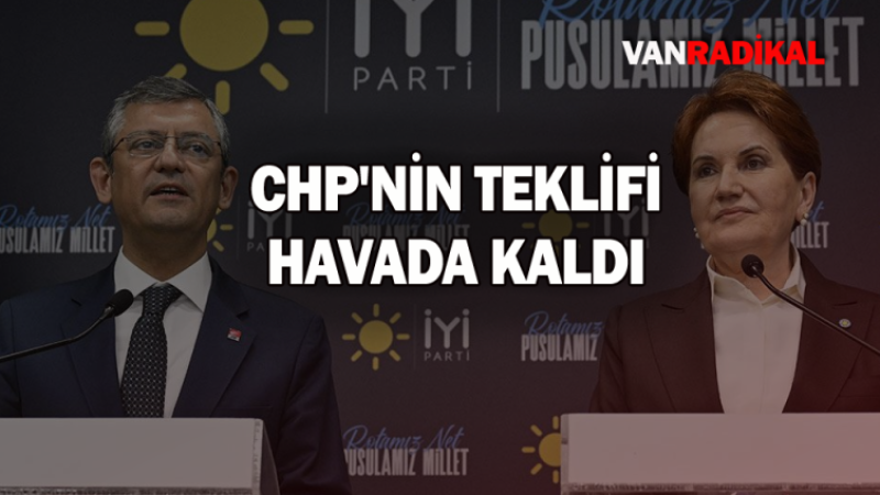 İyi Parti CHP'nin ittifak teklifini ret etti