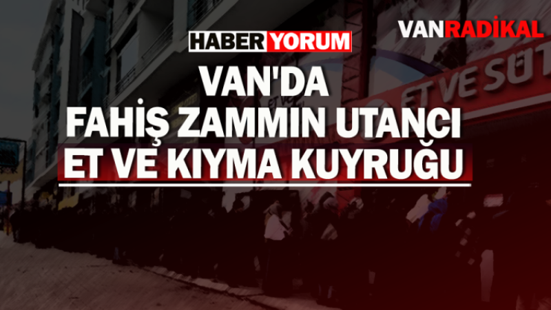 Van'da fahiş fiyat kuyruğu 