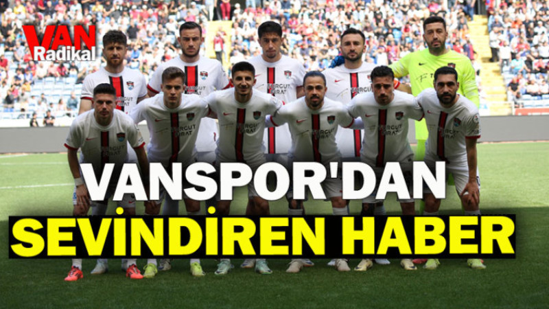 Vanspor'dan sevindiren haber