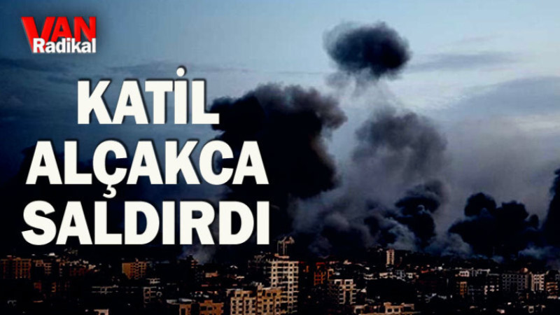 BİR ALÇAK SALDIRI DAHA 