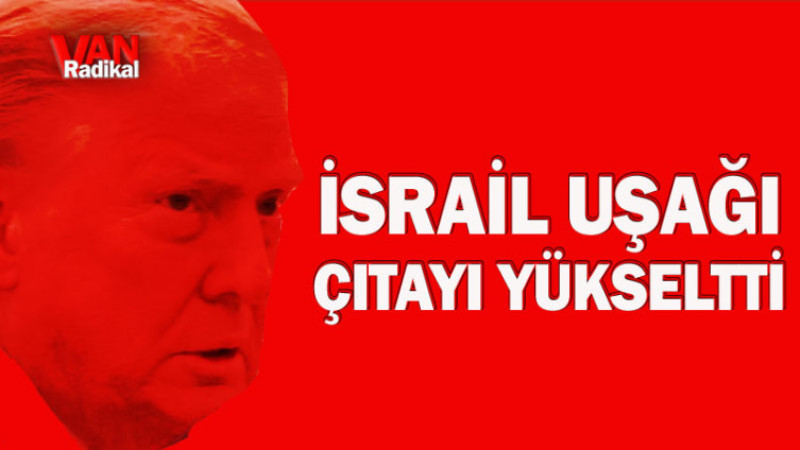 İSRAİL UŞAĞI TEHDİT ETTİ