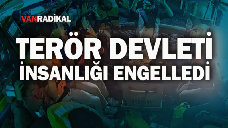 TERÖR DEVLETİ MÜDAHALE ETTİ