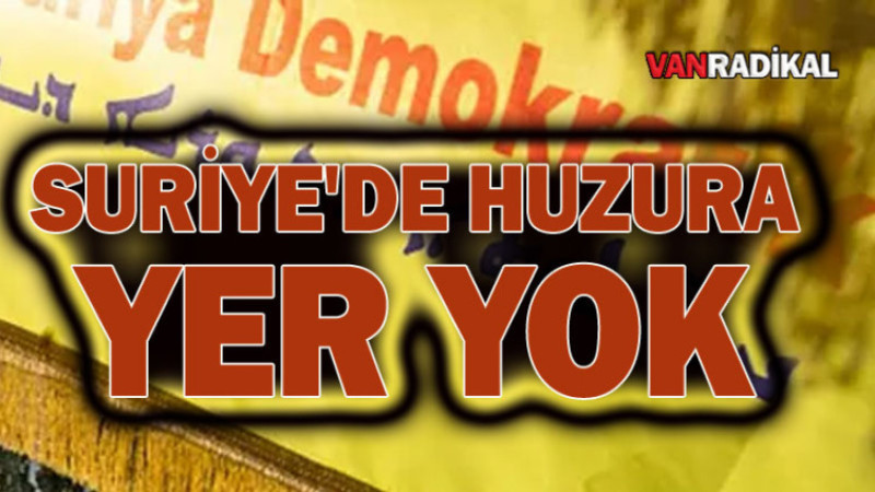 İSRAİL SURİYE'DE HUZUR İSTEMİYOR