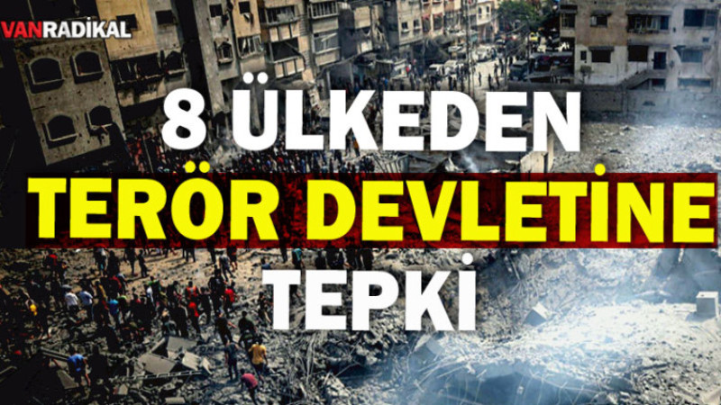 8 Ülkeden Terör Devletine Tepki 