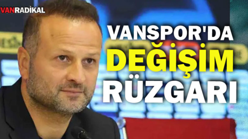 VANSPOR'DA DEĞİŞİM RÜZGARI