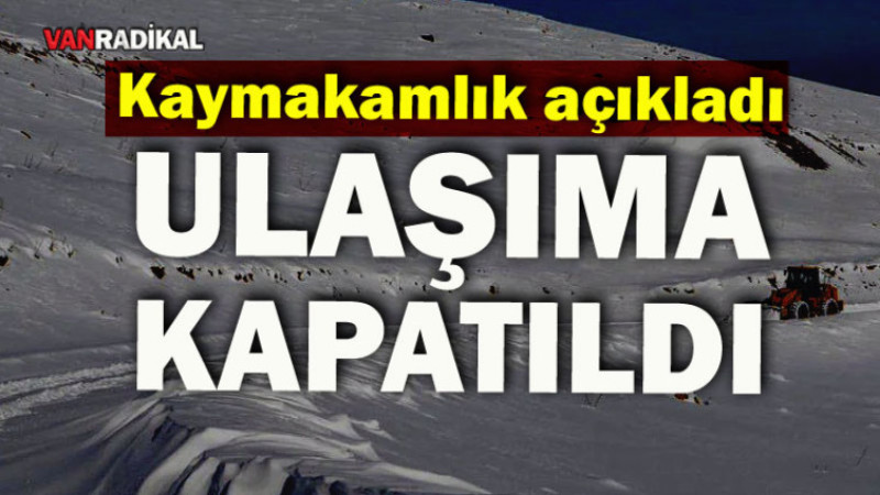 Van Bahçesaray Yolu Kapatıldı 