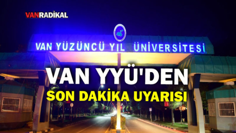 VAN YYÜ'den Son Dakika Kararı