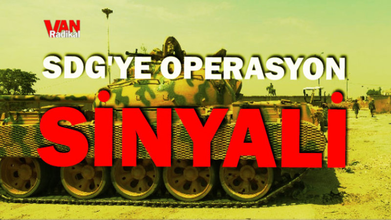SDG'ye Operasyon Sinyali