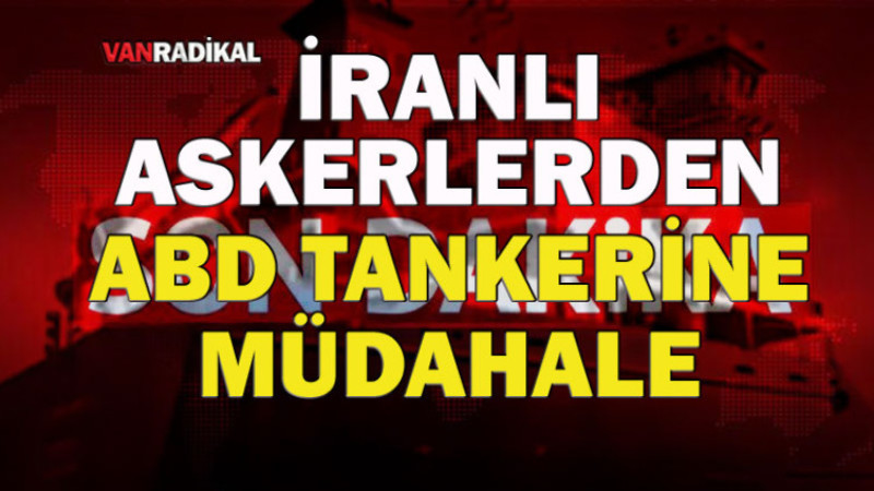 İranlı Askerlerden ABD tankerine Müdahale 