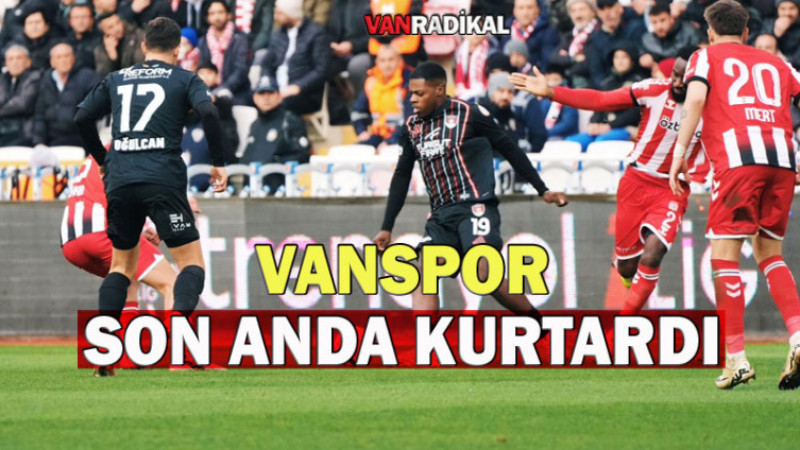 Vanspor  Son Dakikalarda Kurtardı