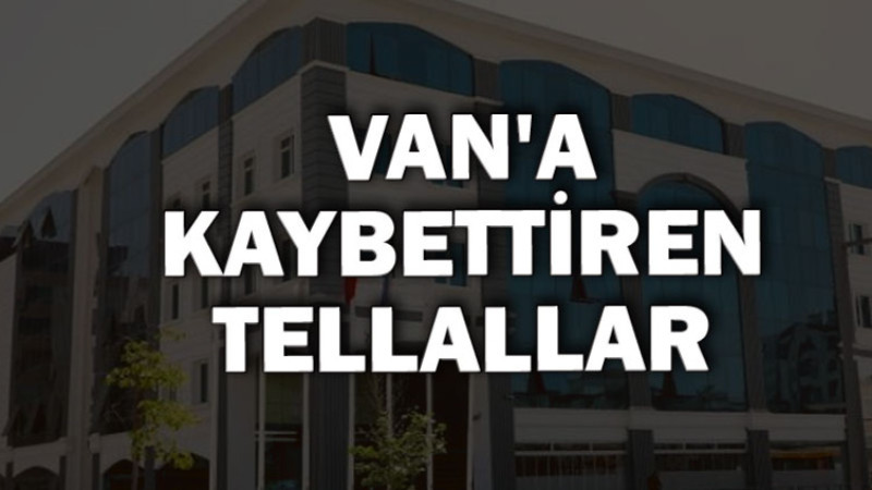 Van'a Kaybettiren Tellalar