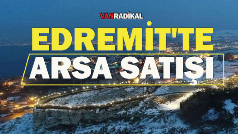 Edremit Belediyesi'nden Arsa Satışı