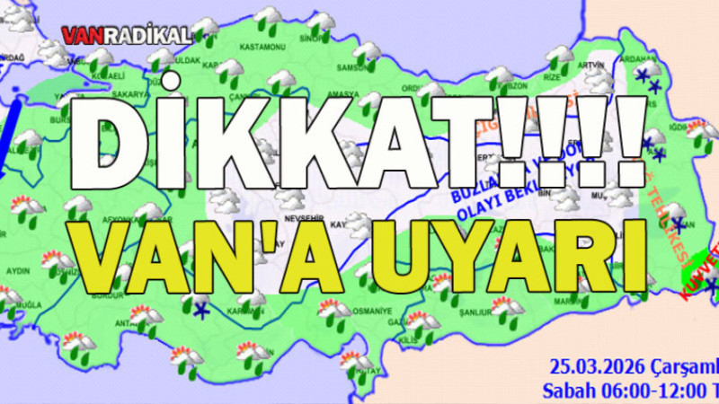 Meteoroloji’den Van’a Çığ ve Buzlanma Uyarısı