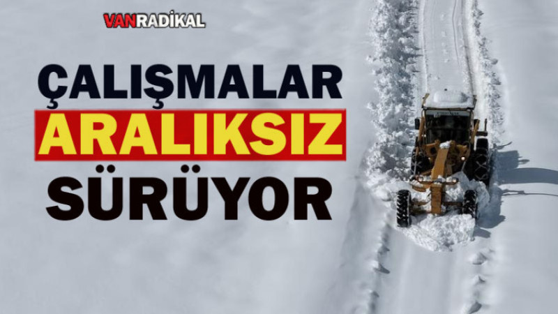 Çalışmalar Aralıksız Sürüyor