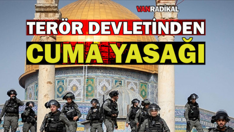 İsrail'de Cuma Namazı Yasağı