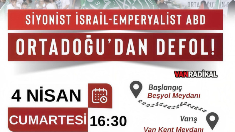 Van'da ABD ve İsrail'e Tepki Eylemi