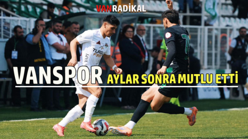 Vanspor Aylar Sonra Mutlu Etti.