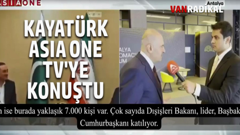 KAYATÜRK ASIA ONE TV'YE KONUŞTU