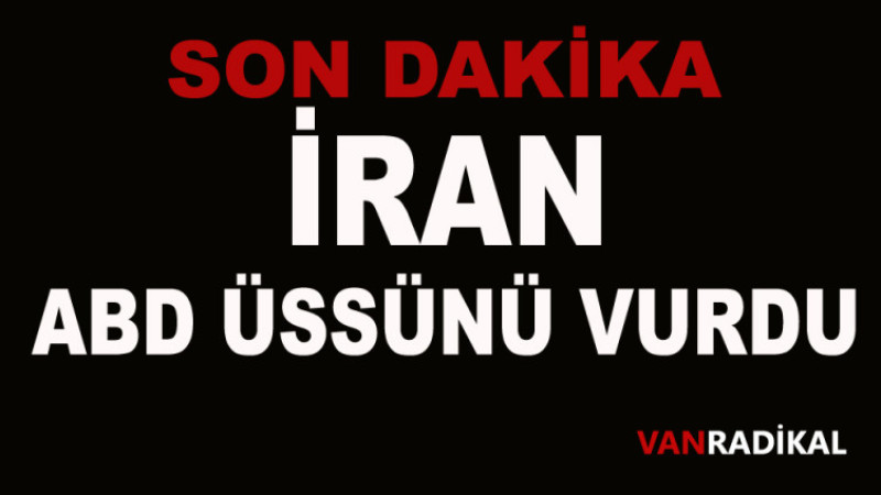 İRAN ABD'Yİ VURDU