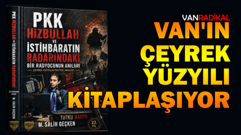 VAN'IN ÇEYREK YÜZYILININ POLİTİK ANALİZİ