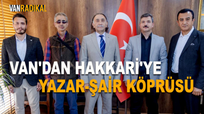 VAN'DAN HAKKARİ'YE GÖNÜL KÖPRÜSÜ