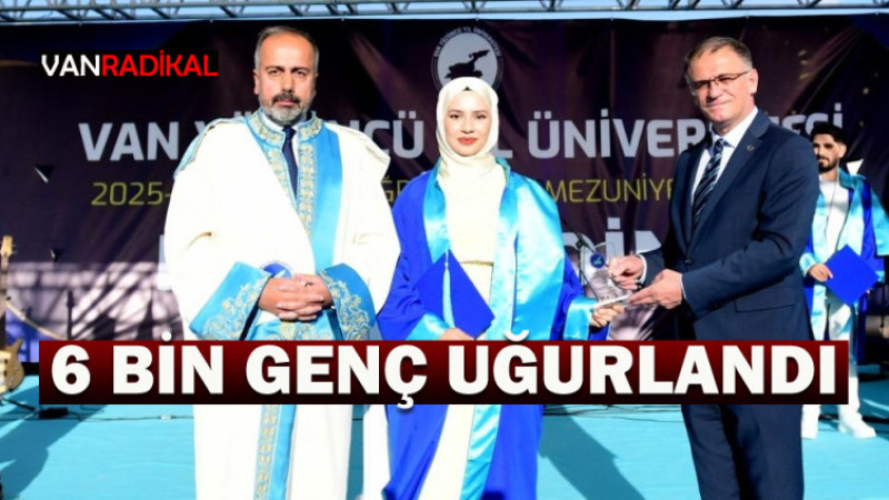 Van'da 6 Bin  Genç Daha Uğurlandı