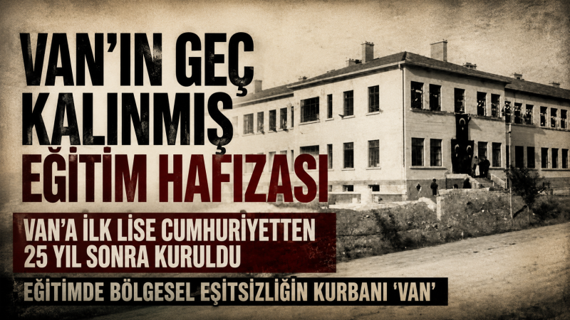 VAN'A YAPILAN EN BÜYÜK HAKSIZLIK