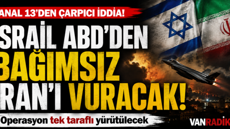 İSRAİL'DEN SALDIRI PLANI 