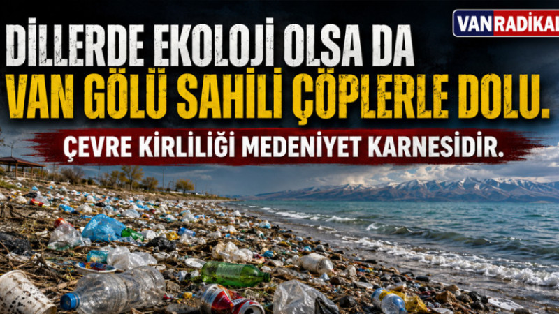 VAN'IN MEDENİYET KARNESİ
