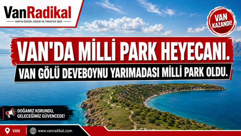 VAN'DA MİLLİ PARK HEYECANI