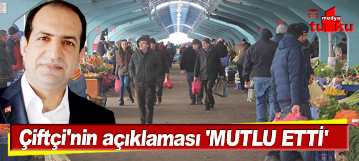 Fatih Çiftçi'nin yaptığı açıklama Van'daki pazarcıları mutlu etti