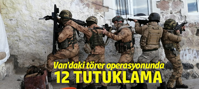 Van'daki terör operasyonunda 12 tutuklama